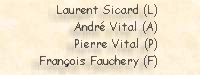André, Pierre, Laurent & François.